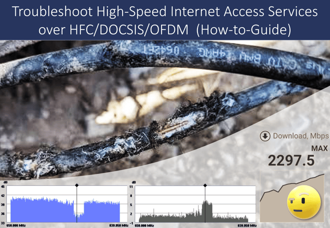 Intro image for a how-to article (guide) on how to troubleshoot and diagnose high-speed internet access services over HFC/DOCSIS/OFDM, using VeEX's CATV instruments.
